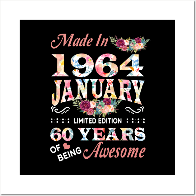 January Flower Made In 1964 60 Years Of Being Awesome Wall Art by Kontjo